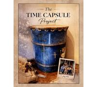 The Time Capsule Project