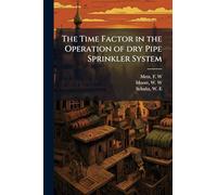 The Time Factor in the Operation of dry Pipe Sprinkler System