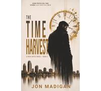 The Time Harvest: A Nick Hayes Novel