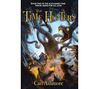 The Time Hunters [Lingua Inglese]
