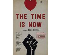 The time is now
