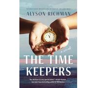 The Time Keepers: A Novel