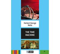 The Time Machine – Level A2 – Con file audio per il download – Liberty