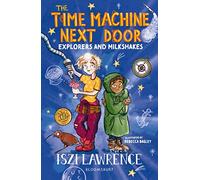 The Time Machine Next Door: Explorers and Milkshakes