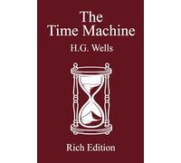 The Time Machine: Rich Edition