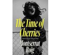 The Time of Cherries