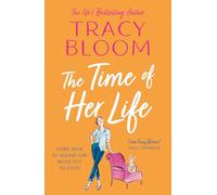 The Time Of Her Life [Not-Us]: the most feel-good, funny and uplifting romantic comedy for 2024
