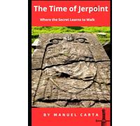 The Time of Jerpoint: Where the Secret Learns to Walk