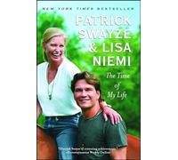 Lisa Niemi Swayze Patrick Swayze The Time of My Life (Tascabile)
