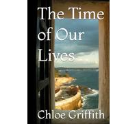 The Time of Our Lives