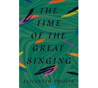 The Time of the Great Singing