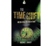 The Time Shift: can you change the hands of time?