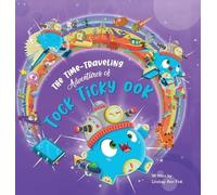 The Time Traveling Adventures of Tock Ticky OOK