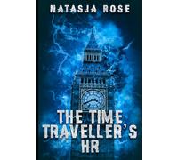 The Time Traveller's Human Resources: 5