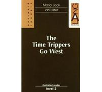 The Time Trippers Go West. Con Audiolibro