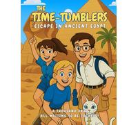 The Time-Tumblers: Escape in Ancient Egypt