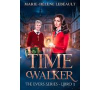 The Time Walker: Un'avventura fantascientifica per ragazzi