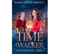 The Time Walker: Un'avventura fantascientifica per ragazzi: 3