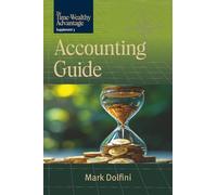 The Time-Wealthy Advantage: Accounting Guide