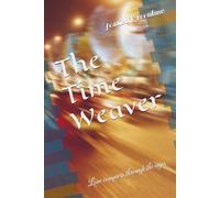 The Time Weaver