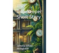 The Timekeeper Short Story