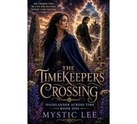 The Timekeepers Crossing