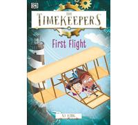 The Timekeepers: First Flight: 1