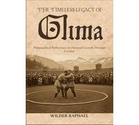 THE TIMELESS LEGACY OF GLIMA: Philosophical Reflections on Personal Growth Through Combat
