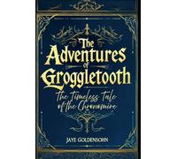 The Timeless Tale of the Chronomire: 2