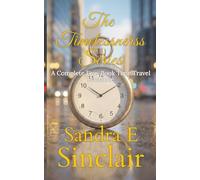 The Timelessness Series: A Complete Five-Book Time Travel Romance