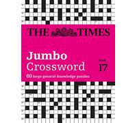 The Times 2 Jumbo Crossword Book 17: 60 large general-knowledge crossword puzzles