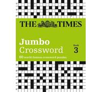 The Times 2 Jumbo Crossword Book 3: 60 large general-knowledge crossword puzzles