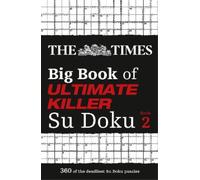 The Times Big Book of Ultimate Killer Su Doku book 2 (Tascabile) Times Su Doku