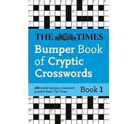 The Times Bumper Book of Cryptic Crosswords Book 1: 200 world-famous crossword puzzles