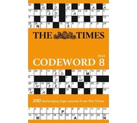 The Times Codeword 8 (Tascabile) Times Puzzle Books