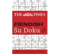 The Times Fiendish Su Doku Book 17: 200 challenging Su Doku puzzles
