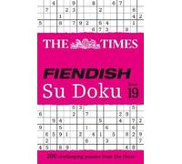 The Times Fiendish Su Doku Book 19 (Tascabile) Times Su Doku