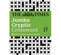 The Times Jumbo Cryptic Crossword Book 17: 50 world-famous crossword puzzles