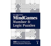 The Times MindGames Number and Logic Puzzles Book 1 [Lingua Inglese]: 500 brain-crunching puzzles, featuring 7 popular mind games