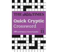 The Times Quick Cryptic Crossword Book 11: 100 world-famous crossword puzzles