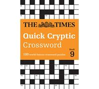 The Times Quick Cryptic Crossword Book 9: 100 world-famous crossword puzzles
