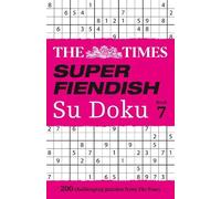 The Times Super Fiendish Su Doku Book 7 (Tascabile) Times Su Doku