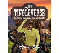 The Tingleverse: The Official Chuck Tingle Role-Playing Game