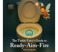 The Tinkle Fairy's Guide to Ready Aim Fire