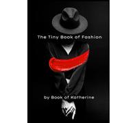 The Tiny Book of Fashion
