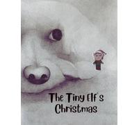 The Tiny Elf's Christmas