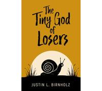 The Tiny God of Losers