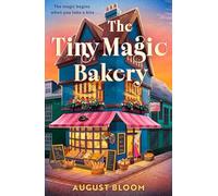 The Tiny Magic Bakery: The enchanting and uplifting cozy fantasy comfort read new for 2026: Book 2