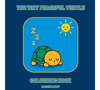 The Tiny Peaceful Turtle