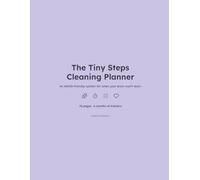 The Tiny Steps Cleaning Planner: An ADHD-Friendly System for When Your Brain Won't Start